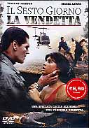 IL SESTO GIORNO - LA VENDETTA