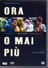 ORA O MAI PIU'