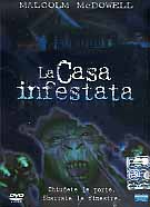 LA CASA INFESTATA