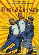 COSI' E' LA VITA