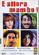 E ALLORA MAMBO!