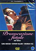 PROVOCAZIONE FATALE