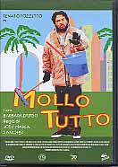 MOLLO TUTTO