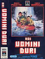 NOI UOMINI DURI