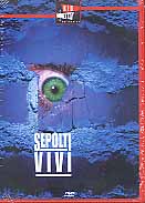 SEPOLTI VIVI