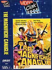 TRE MAGNIFICHE CANAGLIE