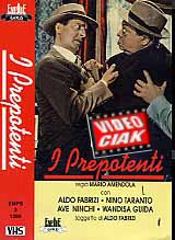 I PREPOTENTI