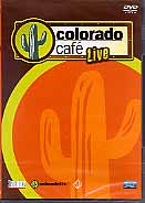 COLORADO CAFE' LIVE - 1