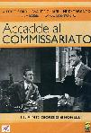 ACCADDE AL COMMISSARIATO