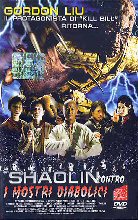 SHAOLIN CONTRO I MOSTRI DIABOLICI