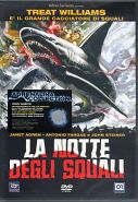 LA NOTTE DEGLI SQUALI