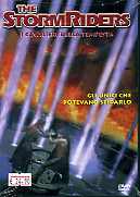 THE STORMRIDERS - I cavalieri della tempesta