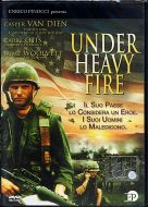 UNDER HEAVY FIRE