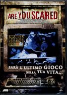 ARE YOU SCARED