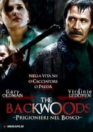 THE BACKWOODS - Prigionieri del bosco