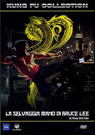 LA SELVAGGIA MANO DI BRUCE LEE