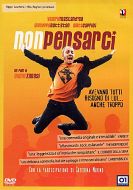 NON PENSARCI