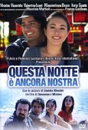 QUESTA NOTTE E' ANCORA NOSTRA