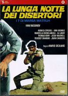 LA LUNGA NOTTE DEI DISERTORI