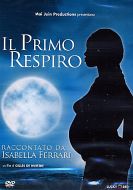 IL PRIMO RESPIRO