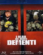 L'alba dei morti dementi 
