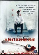 SENSELESS