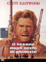 IL TEXANO DAGLI OCCHI DI GHIACCIO