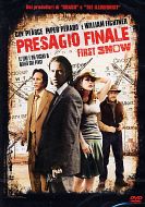 PRESAGIO FINALE - First Snow 
