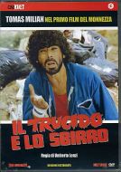 IL TRUCIDO E LO SBIRRO
