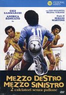 MEZZO DESTRO MEZZO SINISTRO 