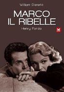 MARCO IL RIBELLE
