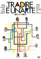 TRADIRE E' UN'ARTE