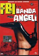 FBI E LA BANDA DEGLI ANGELI