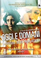 OGGI E DOMANI : Il destino muta ogni istante