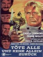 AMMAZZALI TUTTI E TORNA SOLO
