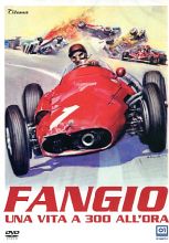 FANGIO - Una vita a 300 all'ora 