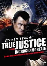 TRUE JUSTICE - Incrocio mortale 