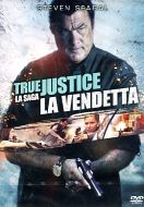 TRUE JUSTICE - La vendetta 