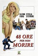 48 ORE PER NON MORIRE