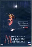 DARK WOODS - La Foresta Misteriosa