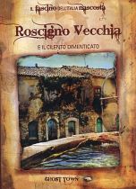 GHOST TOWN : Roscigno Vecchia e il Cilento dimenticato