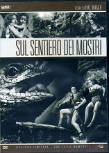 SUL SENTIERO DEI MOSTRI