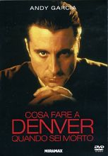 COSA FARE A DENVER QUANDO SEI MORTO