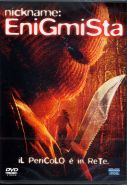 NICKNAME : ENIGMISTA 