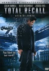 TOTAL RECALL - Atto di forza 