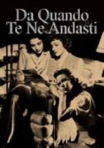 DA QUANDO TE NE ANDASTI