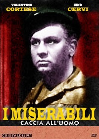 I MISERABILI : Caccia all'uomo