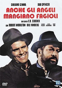 ANCHE GLI ANGELI MANGIANO FAGIOLI