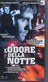 L'ODORE DELLA NOTTE