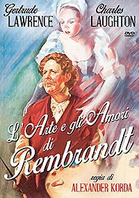 L'ARTE E GLI AMORI DI REMBRANDT